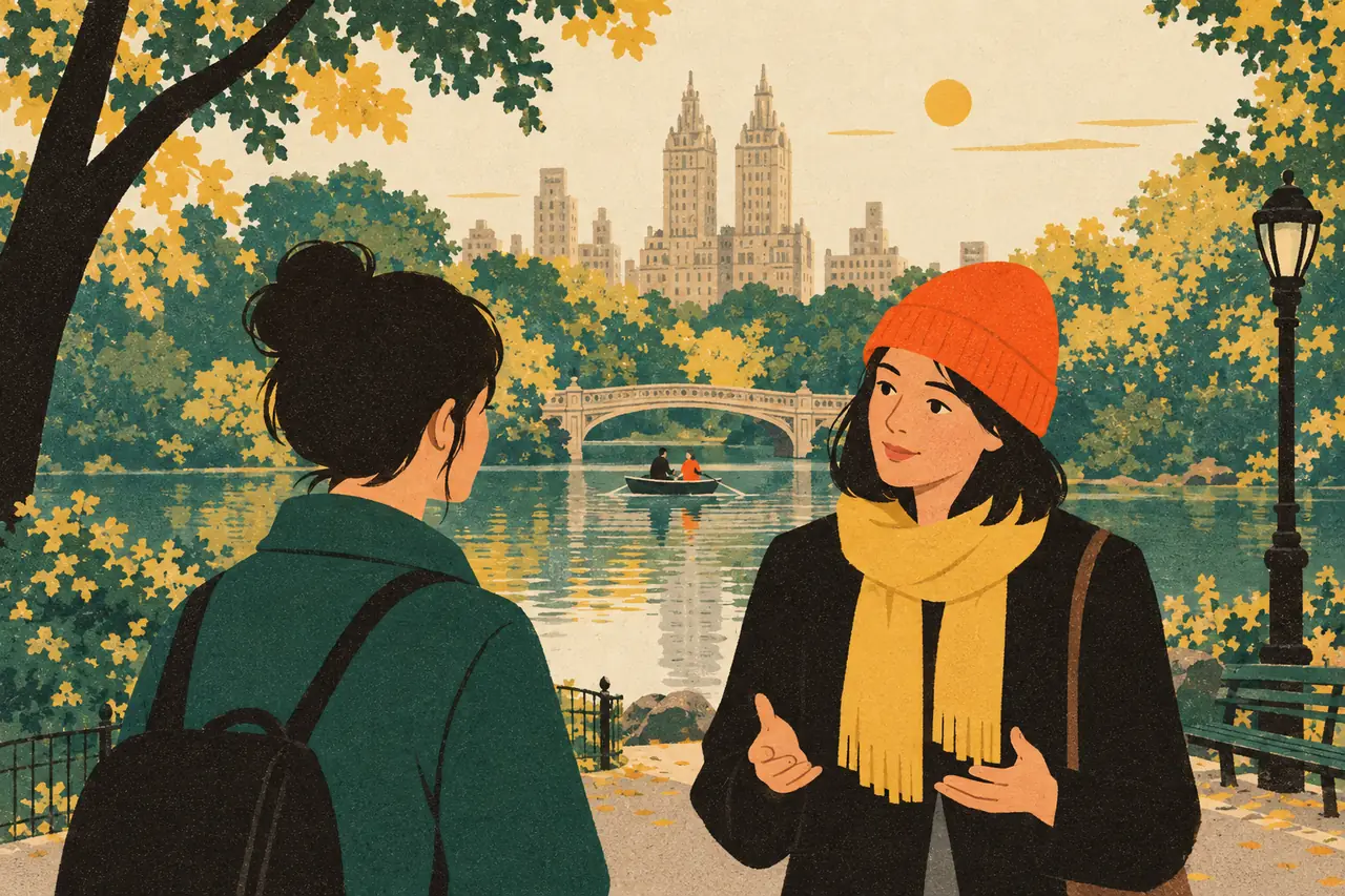 Giving advice. You're walking through Central Park with a friend who hates her new job and doesn't know what to do.